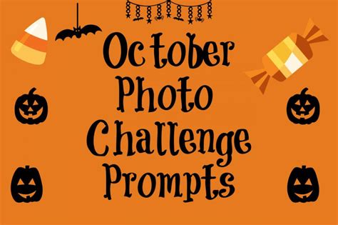 October Photo Challenge Prompts Rebecca S Country Notes