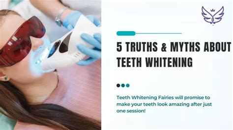 Ppt Five Truths And Myths About Teeth Whitening Powerpoint Presentation