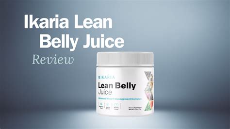 Ikaria Lean Belly Juice Review Scam Or True Gem