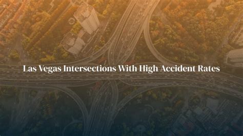 High Risk Intersections For Car Accidents In Las Vegas