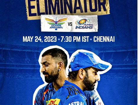 LSG Vs MI Eliminator Live Streaming When Where How To Watch IPL