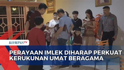 Perayaan Imlek Diharap Perkuat Kerukunan Umat Beragama Youtube