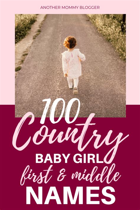 Looking For Country Baby Girl Names Here Are My Favorite Country