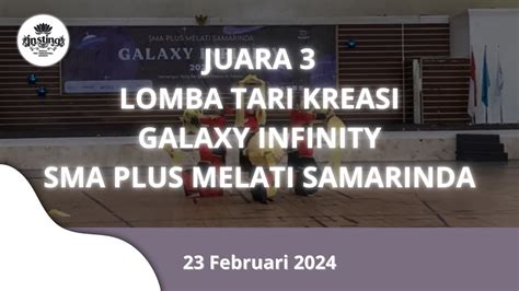 Juara Lomba Tari Kreasi Galaxy Infinity Di Sma Plus Melati