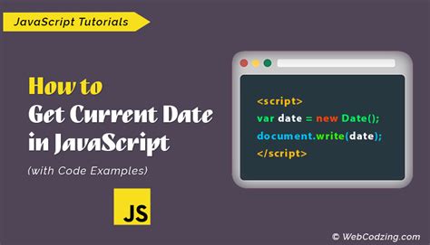 How To Get Current Date In Javascript Webcodzing