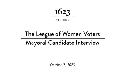 League Of Women Voter S Mayoral Candidate Forum October 18 2023 Youtube