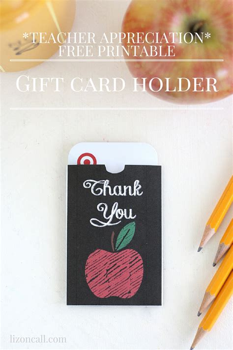 Free Printable Teacher Appreciation T Card Holder Liz On Call