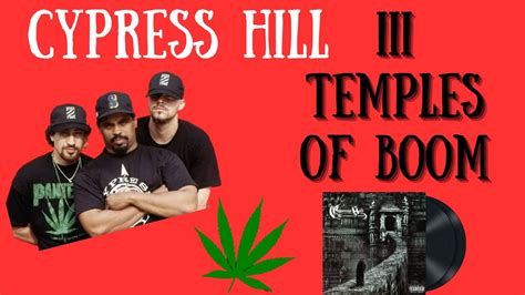 Cypress Hill Iii Temples Of Boom Album Review Cd Review