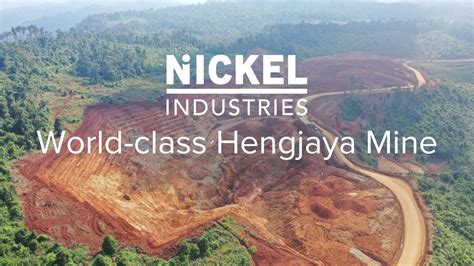 Nickel Industries Asx Nic Hengjaya Nickel Mine Youtube