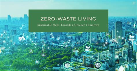 Zero Waste Lifestyle Embracing Strategies For Sustainable Living