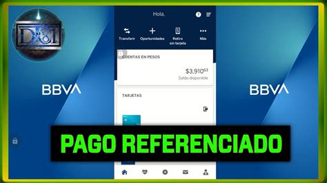 Como Hacer Pago Referenciado App Bbva Movil How To Make Referenced