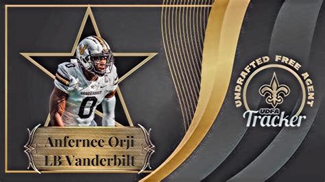 New Orleans Saints Signed Udfa Anfernee Orji Lb Vanderbilt Youtube