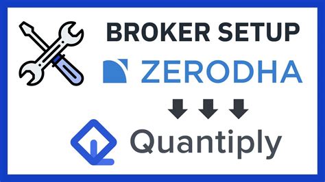 Tutorial How To Setup Your Zerodha Trading Account With Quantiply