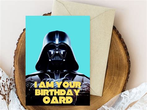 Star Wars Printable Birthday Card I Am Your Birthday Card Etsy