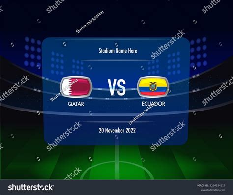 Qatar Vs Ecuador Football Scoreboard Broadcast Stock Vector (Royalty ...