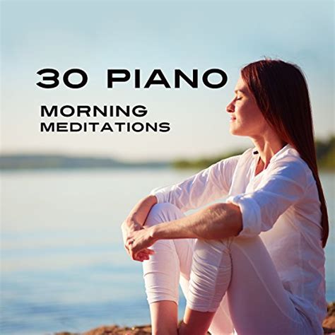 Amazon MusicでMindfullness Meditation Worldの30 Piano Morning Meditations