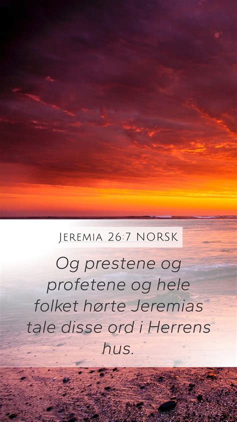 Jeremia 26 7 NORSK Mobile Phone Wallpaper Og Prestene Og Profetene Og