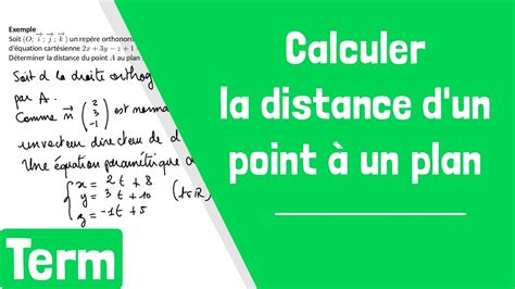 Comment calculer la distance d un point à un plan YouTube