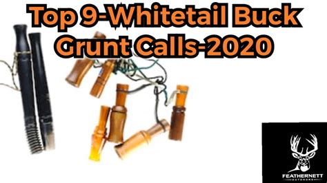 Top 9- Best Whitetail Buck Grunt Calls-2020 - FEATHERNETT OUTDOORS