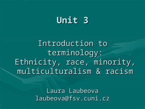 Ppt Unit 3 Introduction To Terminology Ethnicity Race Minority