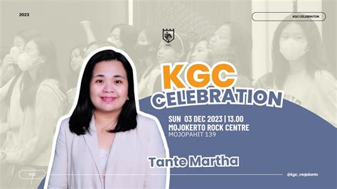 Tante Martha Kgc Celebration Desember Youtube