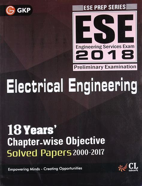 Buy UPSC ESE 2018 Electrical Engineering Chapter Wise Solved Papers