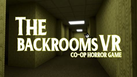 The Backrooms Vr Co Op Multiplayer Wishlist Trailer Pc Steam Meta Quest 2 Sidequest Youtube