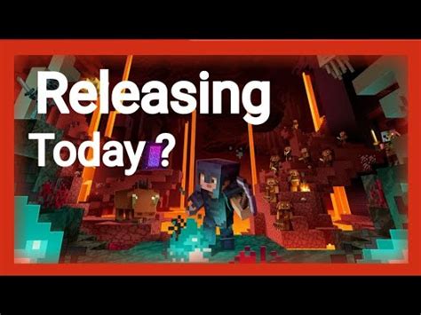 Minecraft Nether Update Today Release Date Elingo News Pc