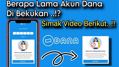 Berapa Lama Akun Dana Di Bekukan Simak Video Ini Sampai Selesai Guys