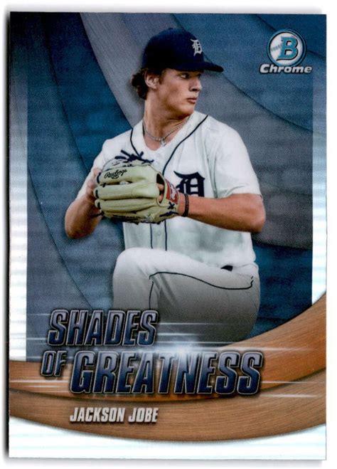 Bowman Chrome Shades Of Greatness Holo Sg Jackson Jobe Detroit