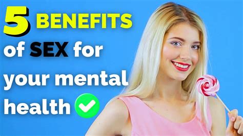 Why Sex Is Great For Your Mental Health 5 Benefits To Know Youtube