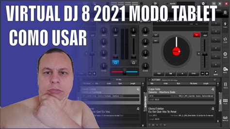 VIRTUAL DJ 8 2021 MODO TABLET COMO USAR YouTube