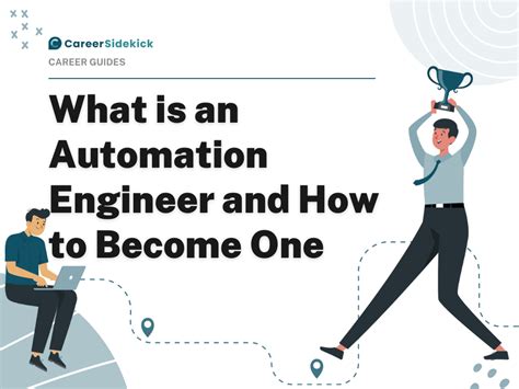 What Is An Automation Engineer And How To Become One Career Sidekick