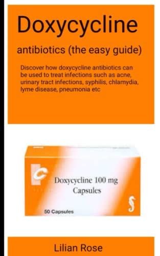 Doxycycline Antibiotics The Easy Guide Discover How Doxycycline