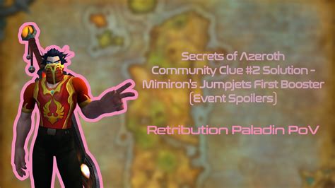 Secrets Of Azeroth Community Clue 2 Solution Mimiron S Jumpjets First