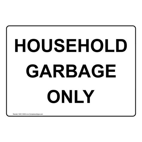 Recycling Trash Conserve Dumpster Sign Household Garbage Only