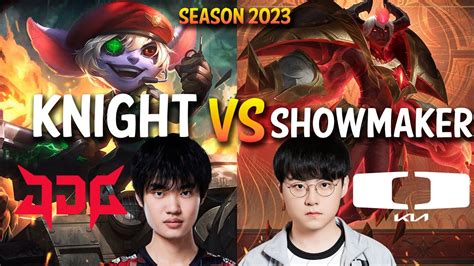 JDG Knight Vs DK Showmaker Knight TRISTANA Vs Showmaker XERATH Mid