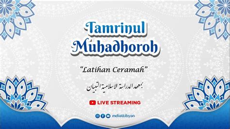 LIVE Penutupan Tamrin Muhadhoroh Aula Jum At 2 Februari 2024