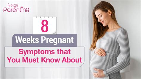 8 Weeks Pregnant Symptoms And Care Tips Youtube