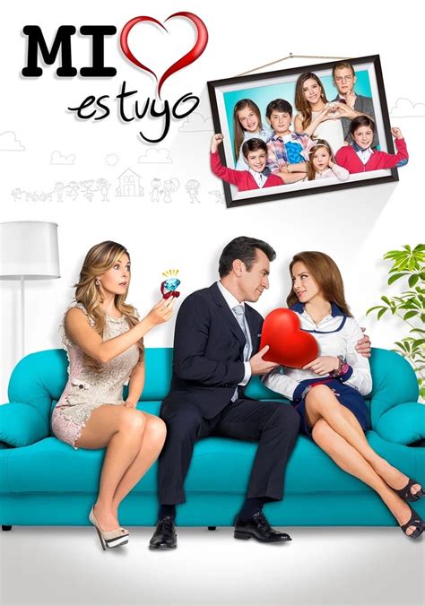 Mi corazón es tuyo - Ver la serie de tv online