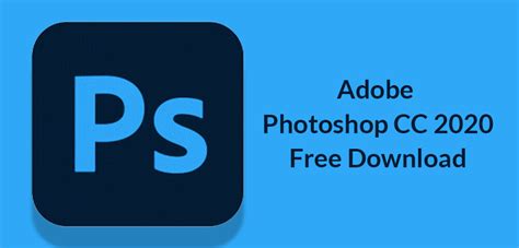 Adobe Photoshop Cc 2020 New Features And Update