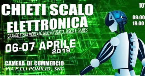 Fiera Dell Elettronica A Chieti Scalo Il 6 E 7 Aprile 2019 Il Mondo