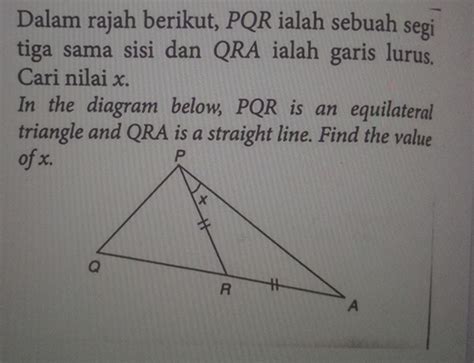 Solved Dalam Rajah Berikut Pqr Ialah Sebuah Segi Tiga Sama Sisi Dan