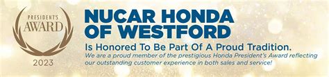 Award Winning Honda Dealership In Westford Nucar Honda Of Westford