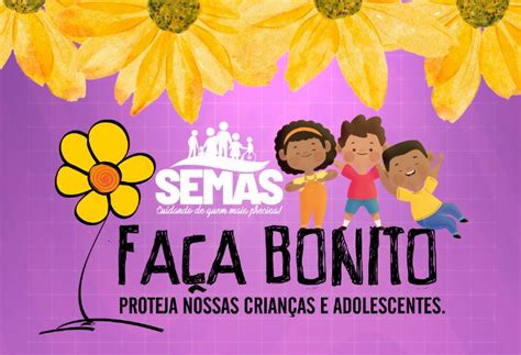 Campanha Faça Bonito Combate O Abuso E A Exploração Sexual De Crianças