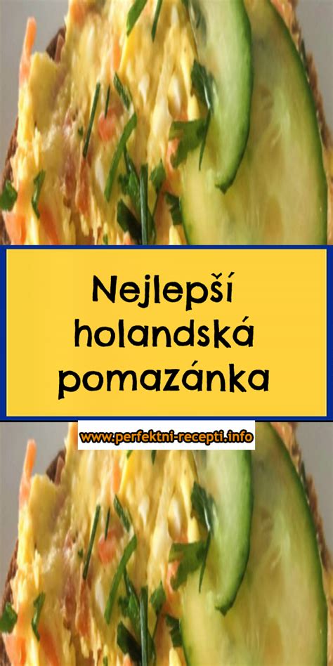 Nejlepší holandská pomazánka Recepti