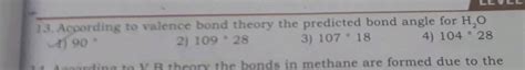 In H2O , the bond angle HOH is 104^∘28' but in H2S, H2Se and H2Te the ...