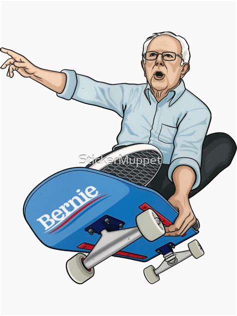 Skater Bernie Sticker For Sale By Stickermuppet Redbubble