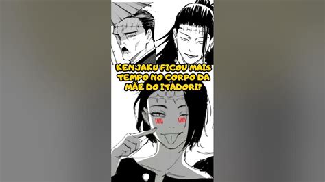 Kenjaku Ficou Mais Tempo No Corpo Da MÃe Do Itadori Em Jujutsu Kaisen 🤔🤔 Jujutsukaisen