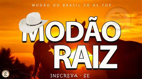 MODÃO RAIZ SERTANEJA SÓ AS MELHORES DO SERTANEJO ANTIGO AS MELHORES